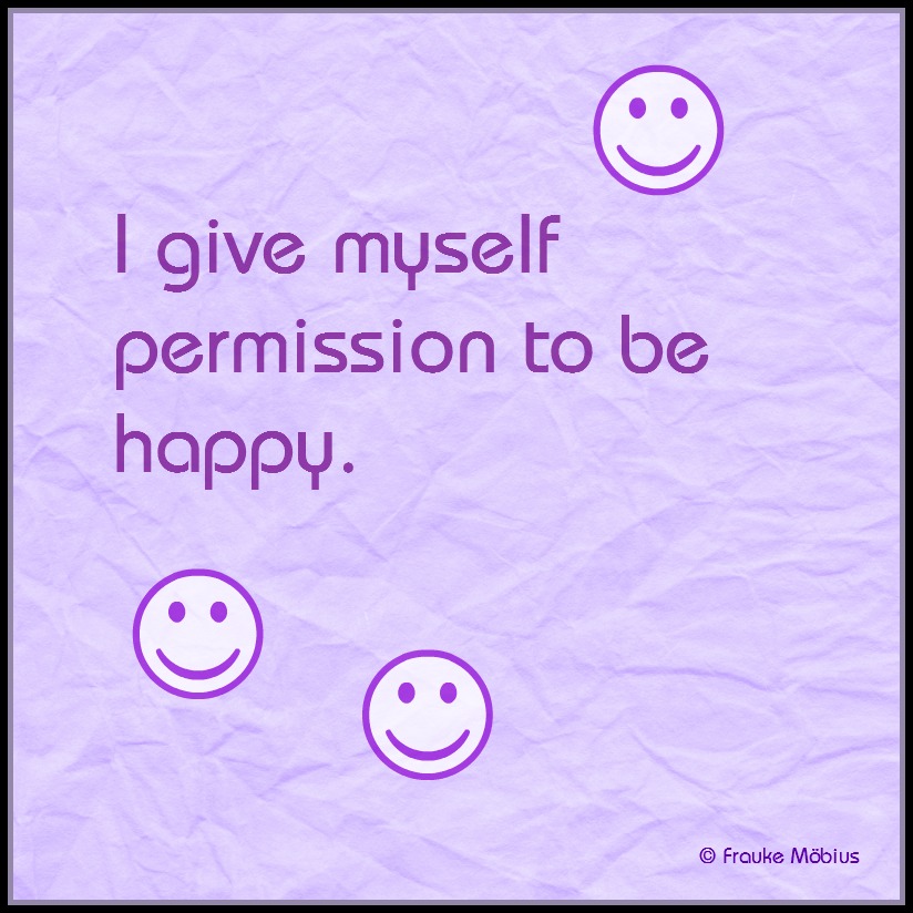 Permission to be happy